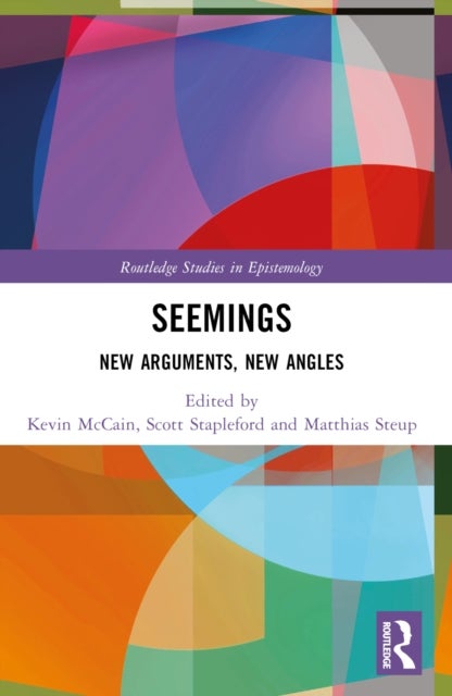 Seemings - New Arguments, New Angles