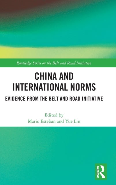 China and International Norms - Evidence from the Belt and Road Initiative