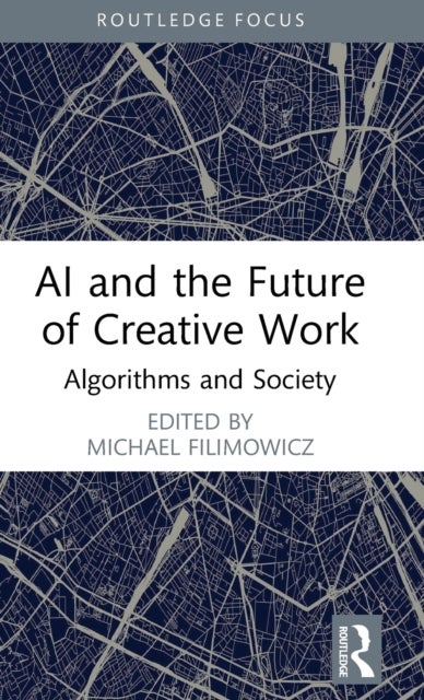AI and the Future of Creative Work - Algorithms and Society
