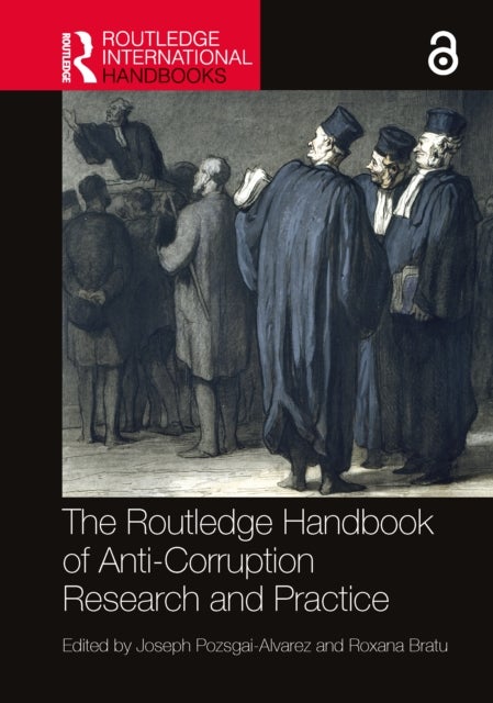 The Routledge Handbook of Anti-Corruption Research and Practice