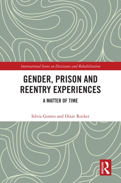 Gender, Prison and Reentry Experiences - A Matter of Time
