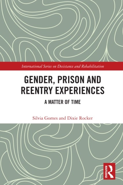 Gender, Prison and Reentry Experiences - A Matter of Time