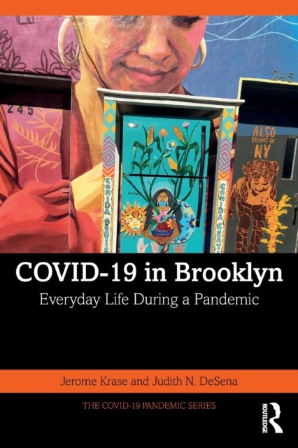 COVID-19 in Brooklyn - Everyday Life During a Pandemic
