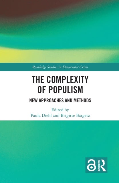 The Complexity of Populism - New Approaches and Methods