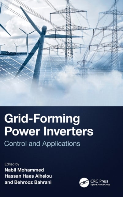 Grid-Forming Power Inverters - Control and Applications