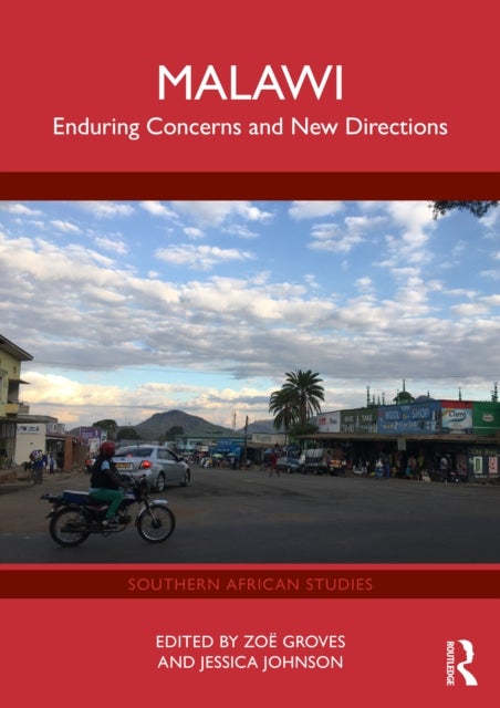 Malawi - Enduring Concerns and New Directions