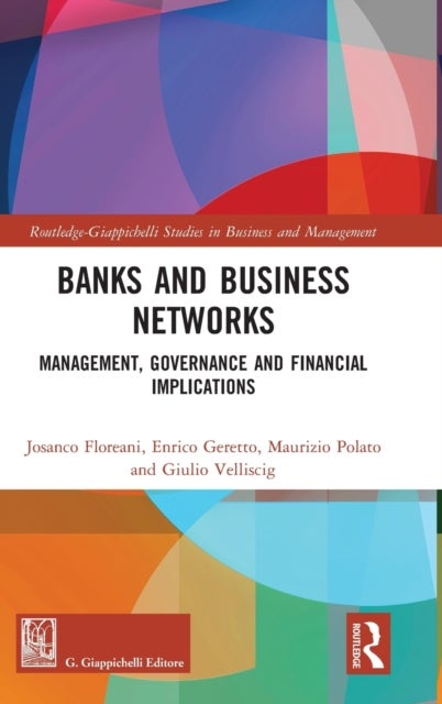 Banks and Business Networks - Management, Governance and Financial Implications