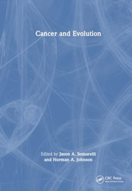 Cancer through the Lens of Evolution and Ecology