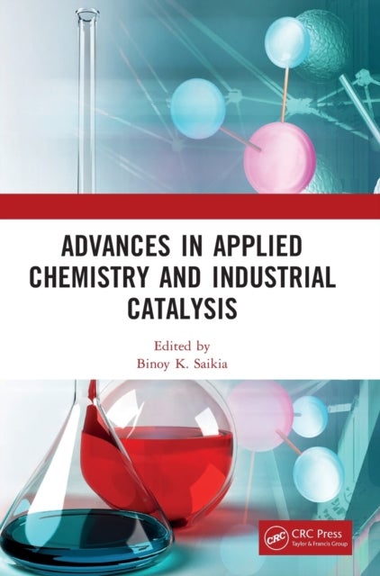 Advances in Applied Chemistry and Industrial Catalysis - Proceedings of the 3rd International Conference on Applied Chemistry and Industrial Catalysis (ACIC 2021), Qingdao, China, 24-26 December 2021