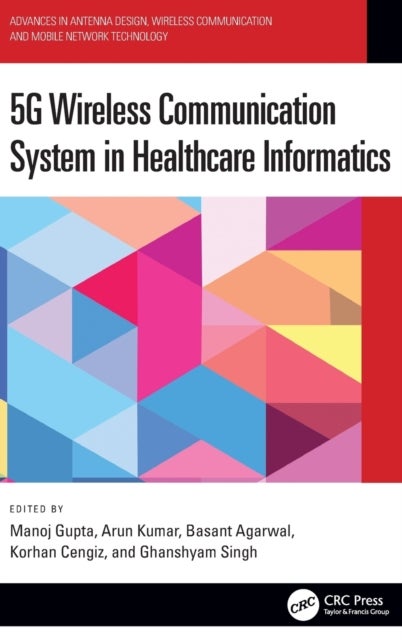 5G Wireless Communication System in Healthcare Informatics