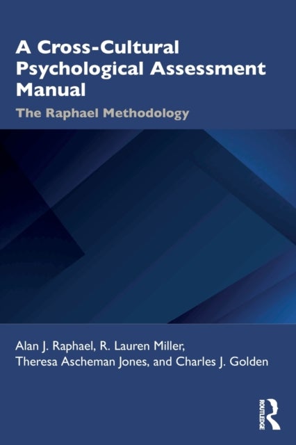 A Cross-Cultural Psychological Assessment Manual - The Raphael Methodology