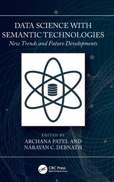 Data Science with Semantic Technologies - New Trends and Future Developments