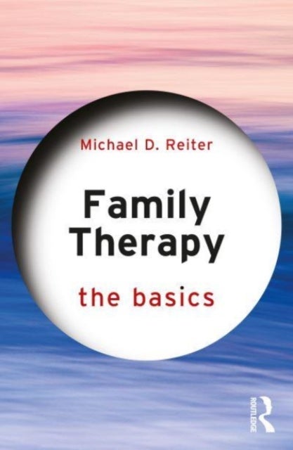 Family Therapy - The Basics