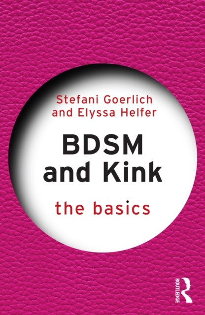 BDSM and Kink - The Basics