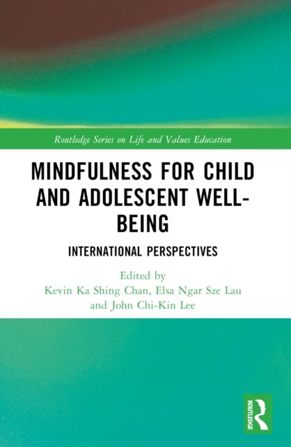 Mindfulness for Child and Adolescent Well-Being