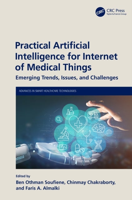 Practical Artificial Intelligence for Internet of Medical Things - Emerging Trends, Issues, and Challenges