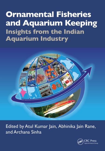 Ornamental Fisheries and Aquarium Keeping - Insights from the Indian Aquarium Industry