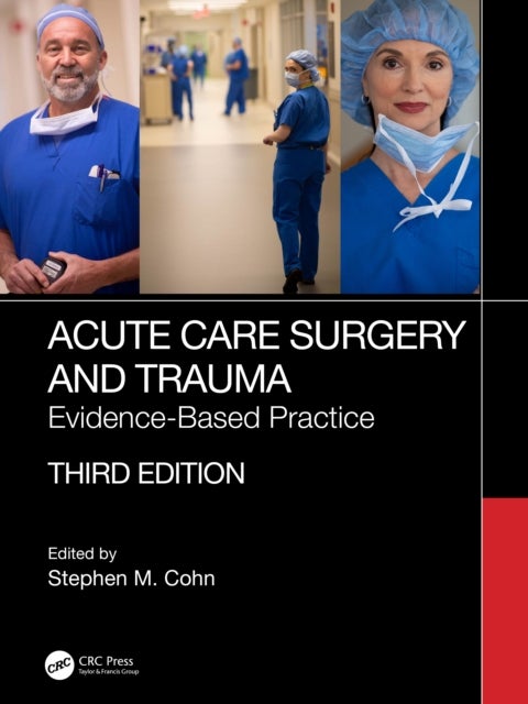 Acute Care Surgery and Trauma - Evidence-Based Practice