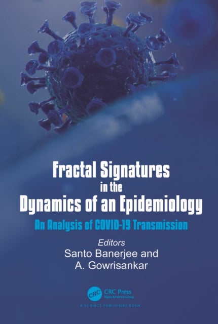 Fractal Signatures in the Dynamics of an Epidemiology - An Analysis of COVID-19 Transmission