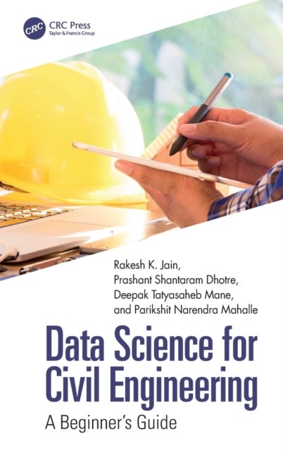 Data Science for Civil Engineering - A Beginner's Guide