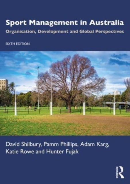 Sport Management in Australia - Organisation, Development and Global Perspectives