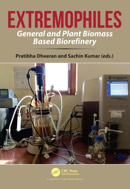 Extremophiles - General and Plant Biomass Based Biorefinery