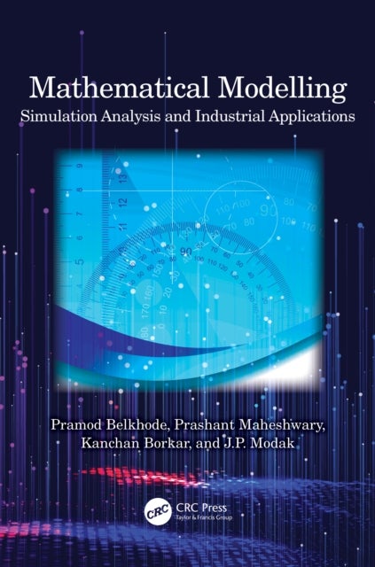 Mathematical Modelling - Simulation Analysis and Industrial Applications