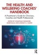The Health and Wellbeing Coaches' Handbook