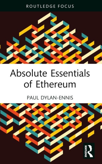 Absolute Essentials of Ethereum