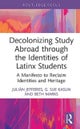 Decolonizing Study Abroad through the Identities of Latinx Students