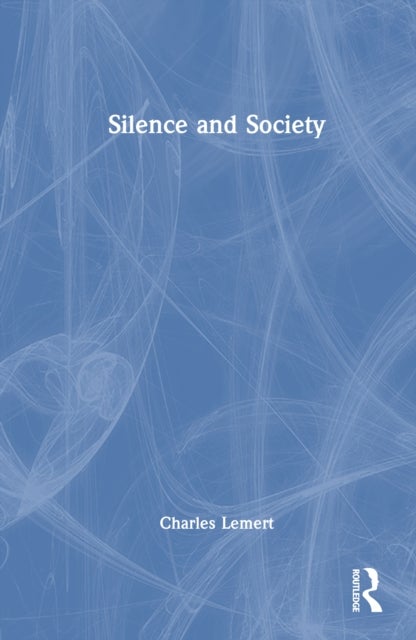 Silence and Society