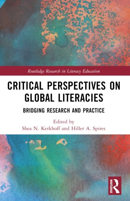 Critical Perspectives on Global Literacies - Bridging Research and Practice