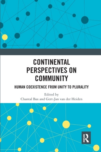 Continental Perspectives on Community - Human Coexistence from Unity to Plurality