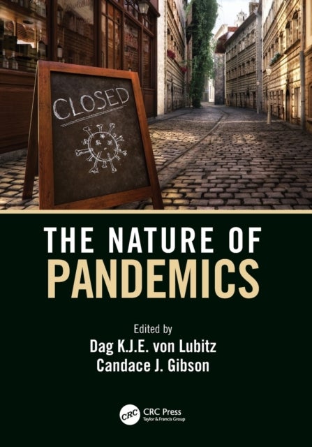 The Nature of Pandemics - The Nature of an Emerging Global Threat