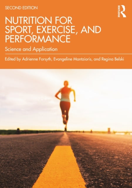 Nutrition for Sport, Exercise, and Performance - Science and Application