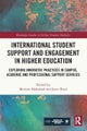 International Student Support and Engagement in Higher Education