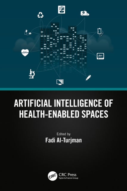 Artificial Intelligence of Health-Enabled Spaces
