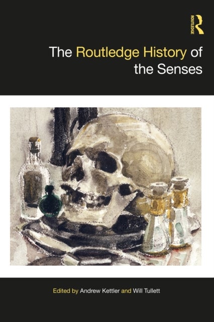 The Routledge History of the Senses