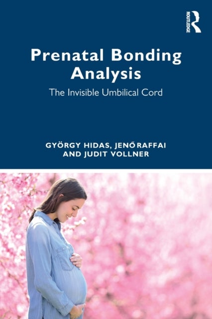 Prenatal Bonding Analysis - The Invisible Umbilical Cord