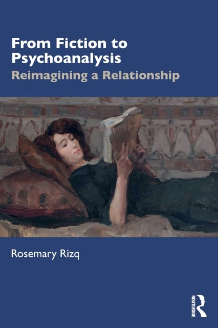 From Fiction to Psychoanalysis - Reimagining a Relationship