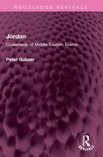 Jordan - Crossroads of Middle Eastern Events
