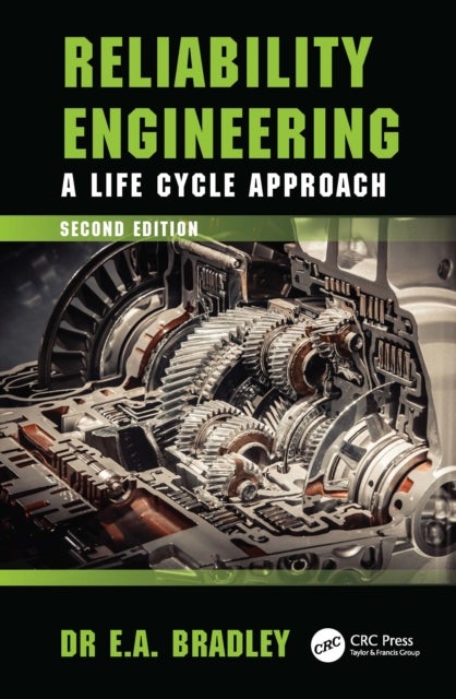 Reliability Engineering - A Life Cycle Approach