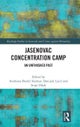 Jasenovac Concentration Camp