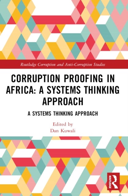 Corruption Proofing in Africa - A Systems Thinking Approach