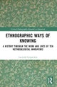 Ethnographic Ways of Knowing