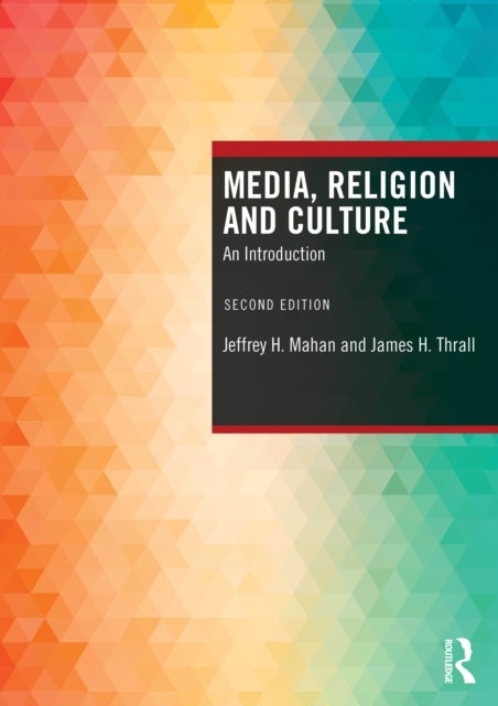 Media, Religion and Culture - An Introduction