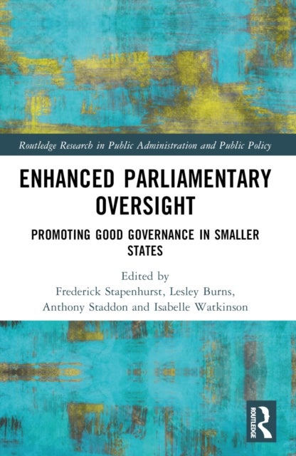 Enhanced Parliamentary Oversight - Promoting Good Governance in Smaller States