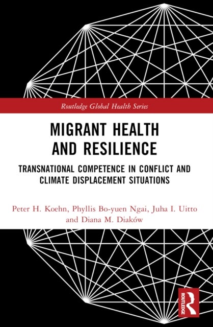 Migrant Health and Resilience - Transnational Competence in Conflict and Climate Displacement Situations