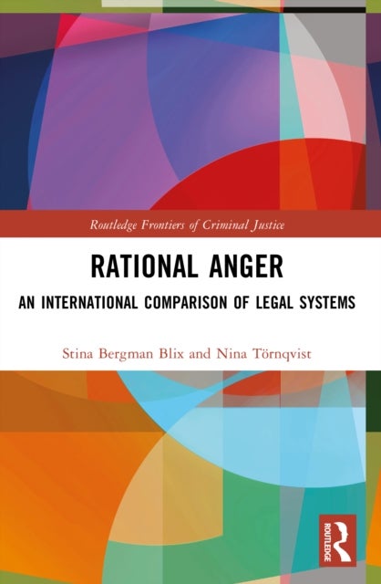 Rational Anger - An International Comparison of Legal Systems