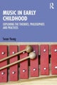 Music in Early Childhood